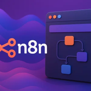 Haz escuchado de n8n y sabes para que sirve actualmente